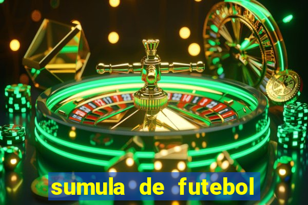 sumula de futebol de campo cbf